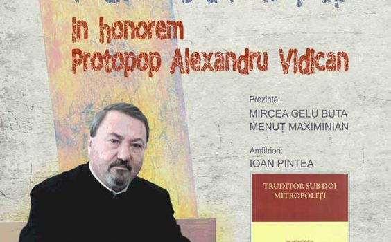 Protopopul Alexandru Vidican şi-a lansat cartea „Truditor sub doi mitropoliți”